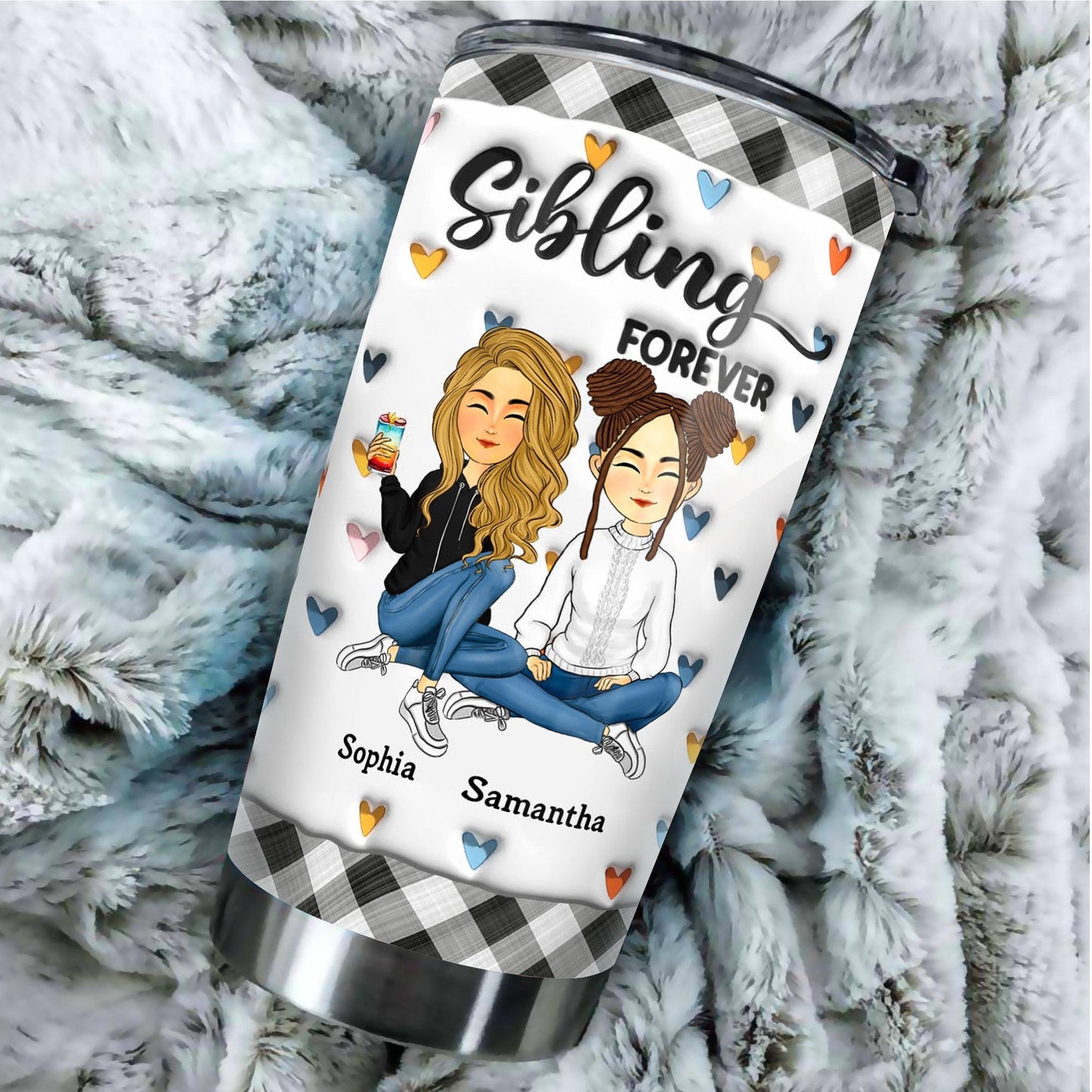 Sister Forever Personalized Tumbler - Custom 3D Inflated Gift
