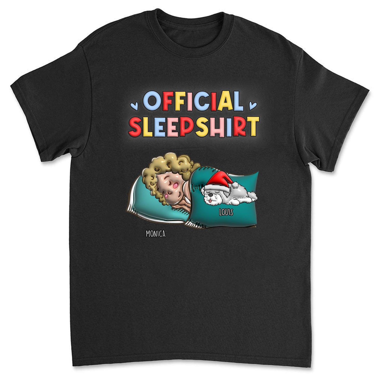 Official Sleepshirt 3D - Personalized Custom Unisex T-Shirt Gift