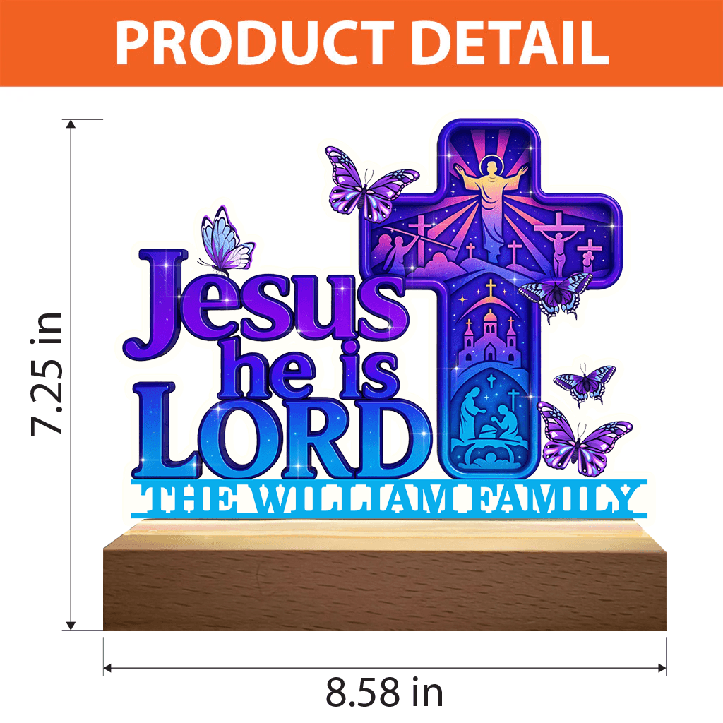 He Is Lord Personalized Custom Shaped Acrylic Plaque - Night Light Plaque