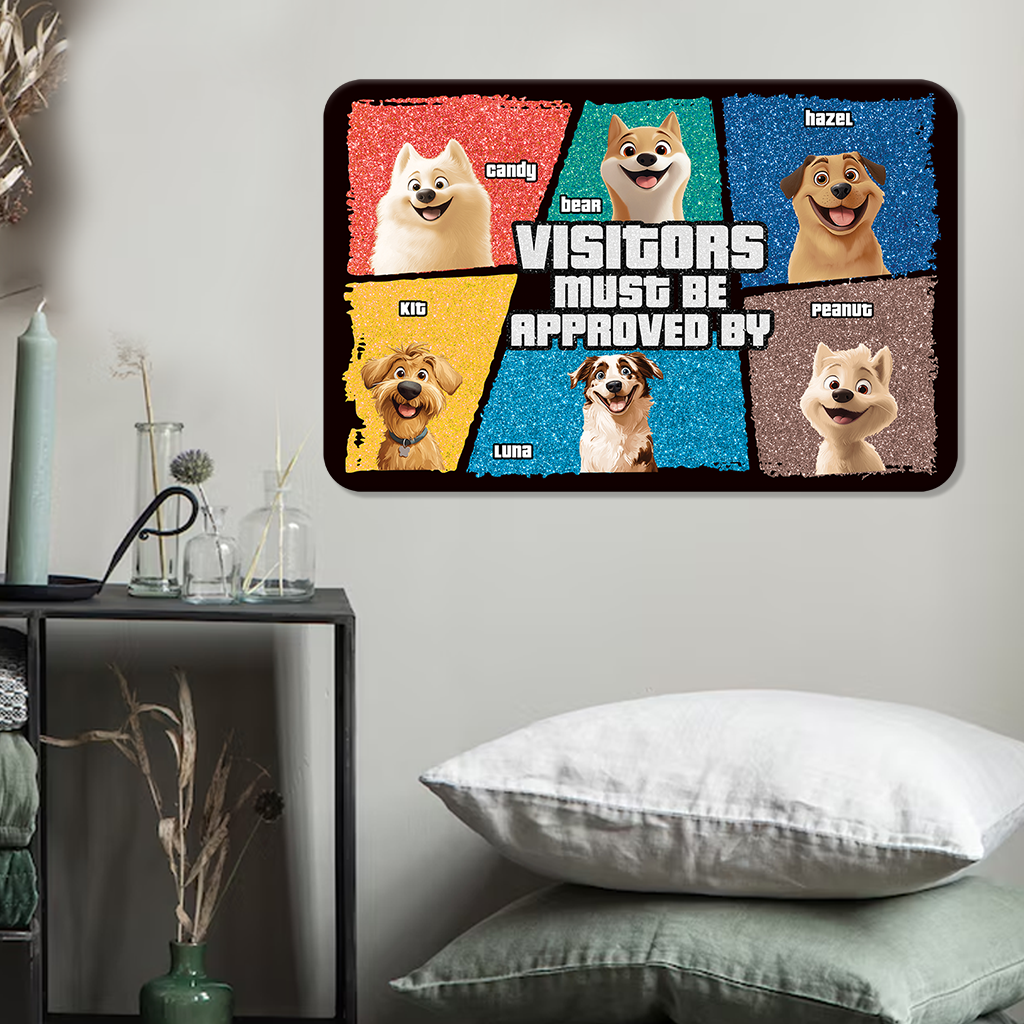 Visitors Must Be Approved By - Personalized Custom Metal Sign