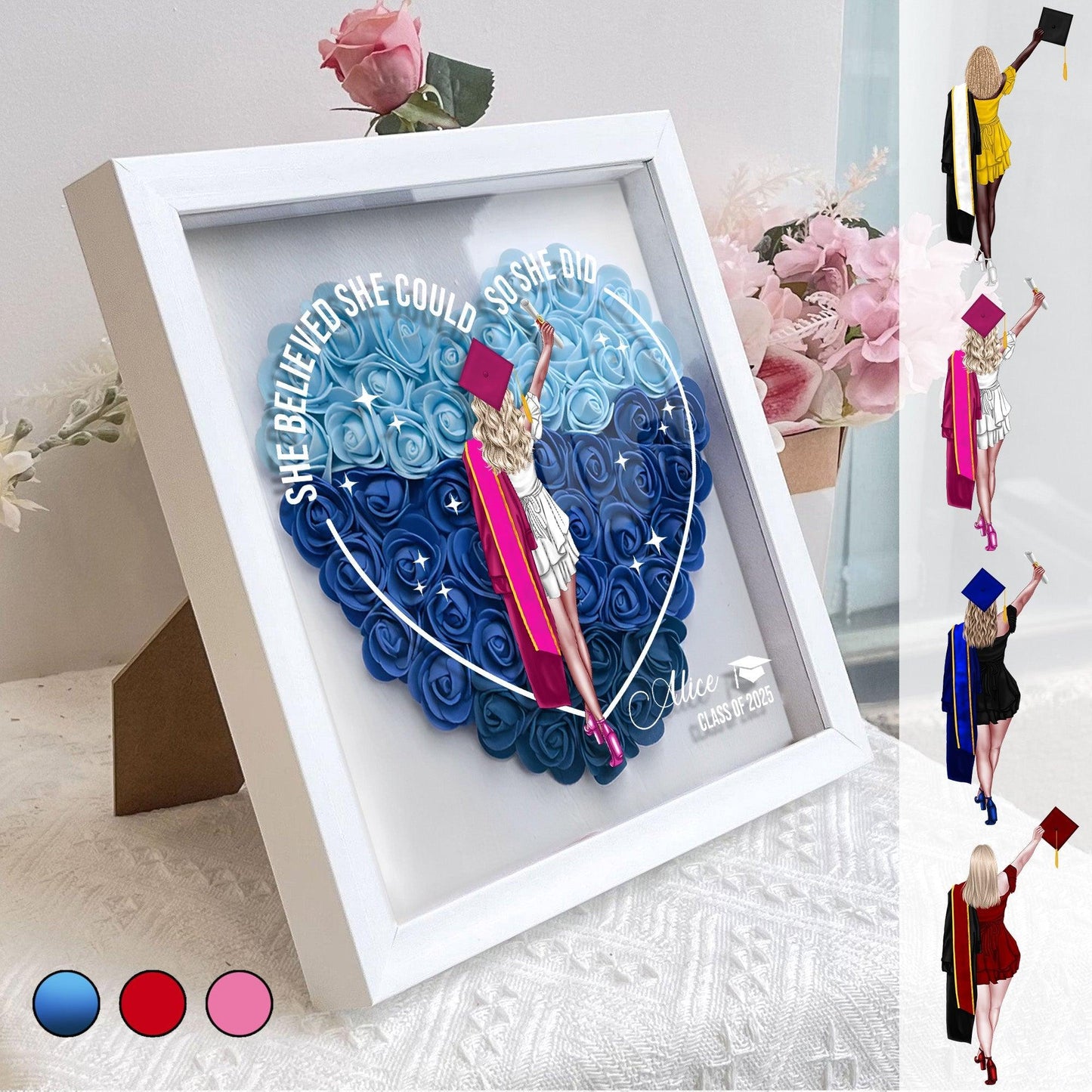 Graduation Class Of 2025 Heart Shaped Flower - She Believed She Could So She Did v2 - Personalized Flower Shadow Box
