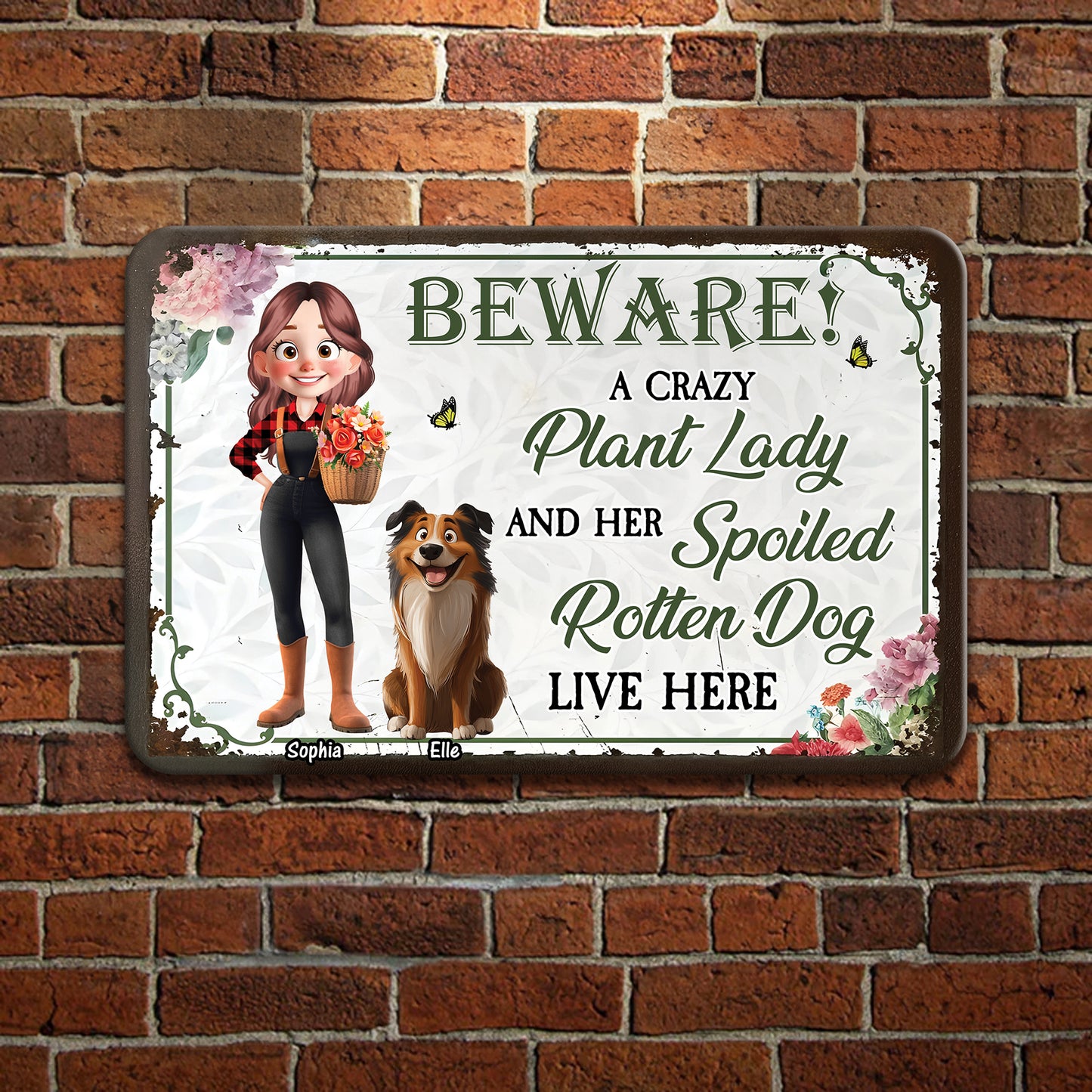 Crazy Plant Lady And Her Dogs Are Here - Personalized Custom Metal Sign