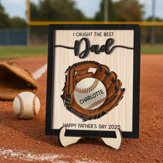 We Caught The Best Dad Baseball, Softball Personalized 2-Layer Wooden Plaque, Custom Kid's Name, Father’s Day Gift For Husband, Gift For Dad