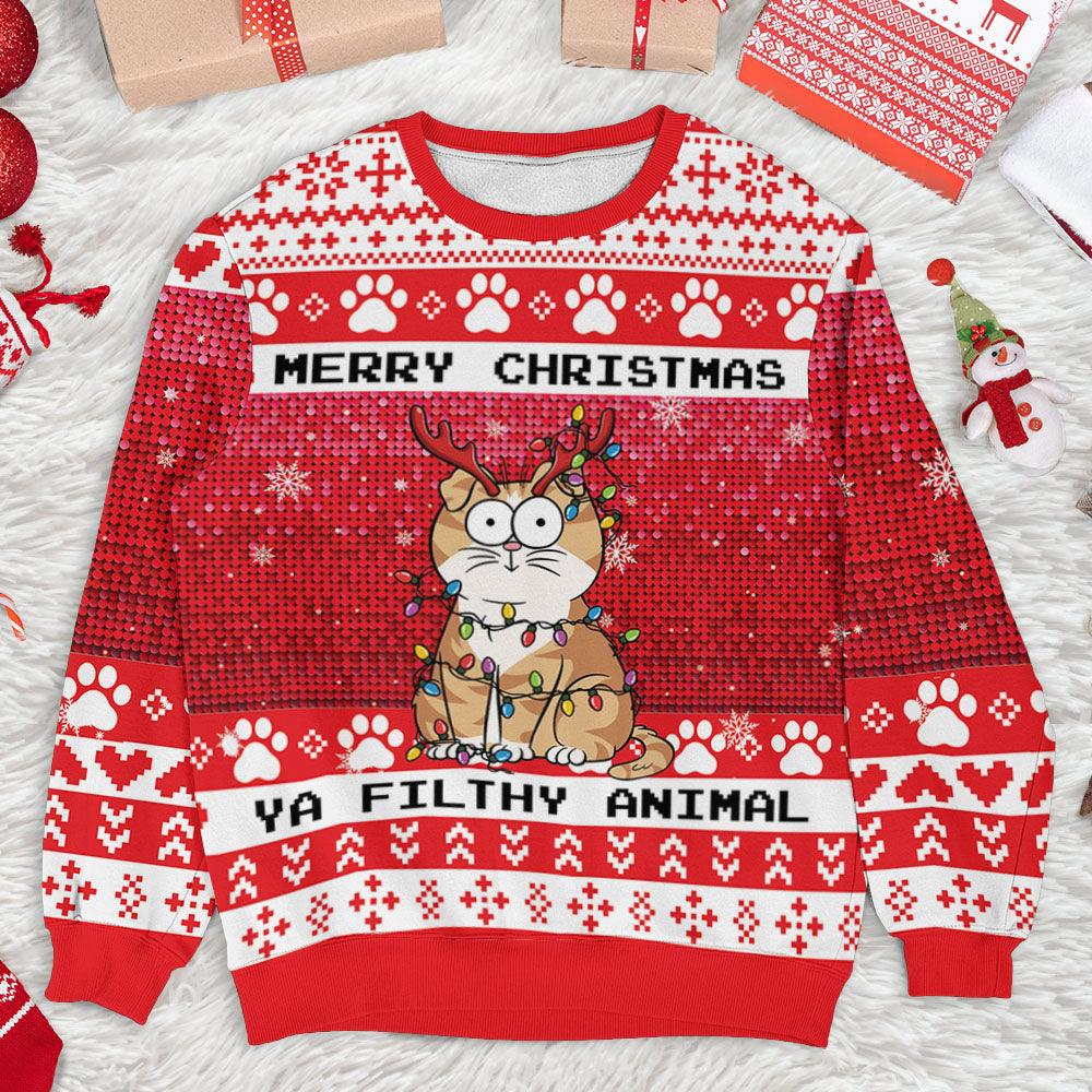 Merry Christmas Ya Filthy Sweatshirt - Custom Pet Ugly Sweatshirt