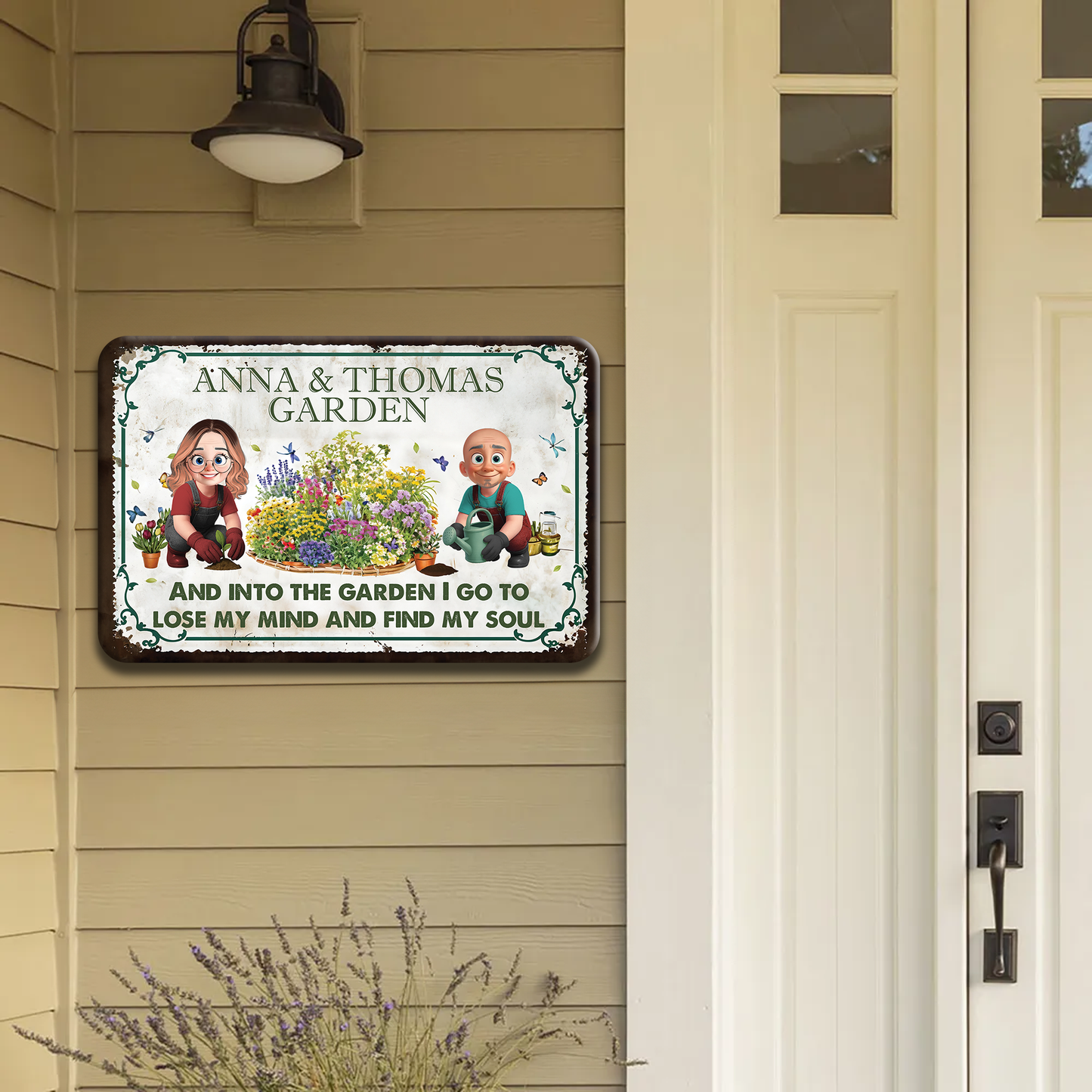 Into The Garden I Go To Lose My Mind- Personalized Custom Metal Sign