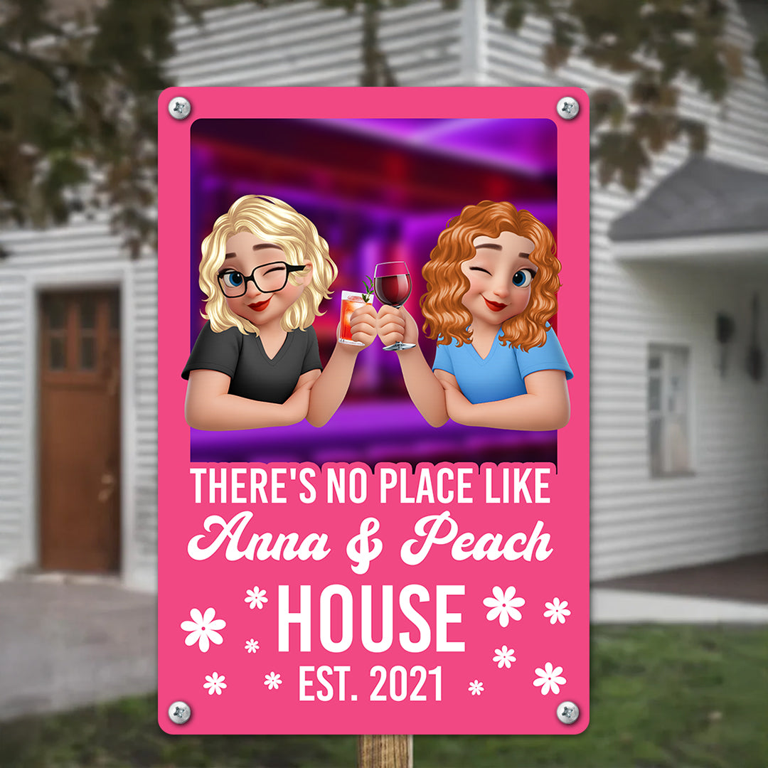 There's No Place Like My House - Personalized Custom Metal Sign