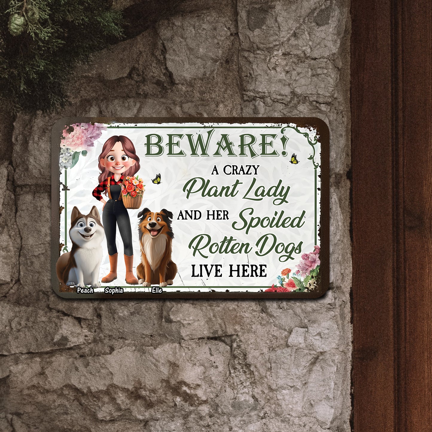 Crazy Plant Lady And Her Dogs Are Here - Personalized Custom Metal Sign
