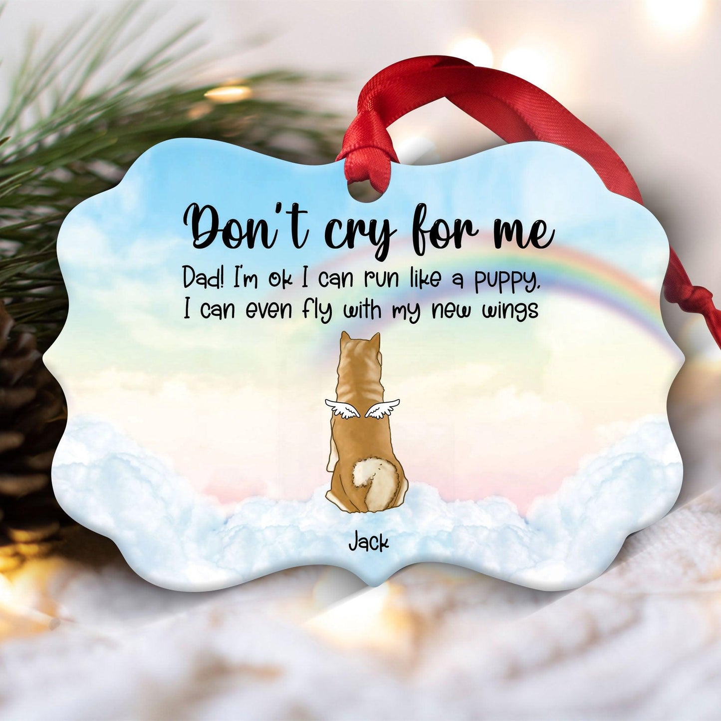 Don’t Cry For Me Memorial Ornament - Personalized Aluminum Ornament