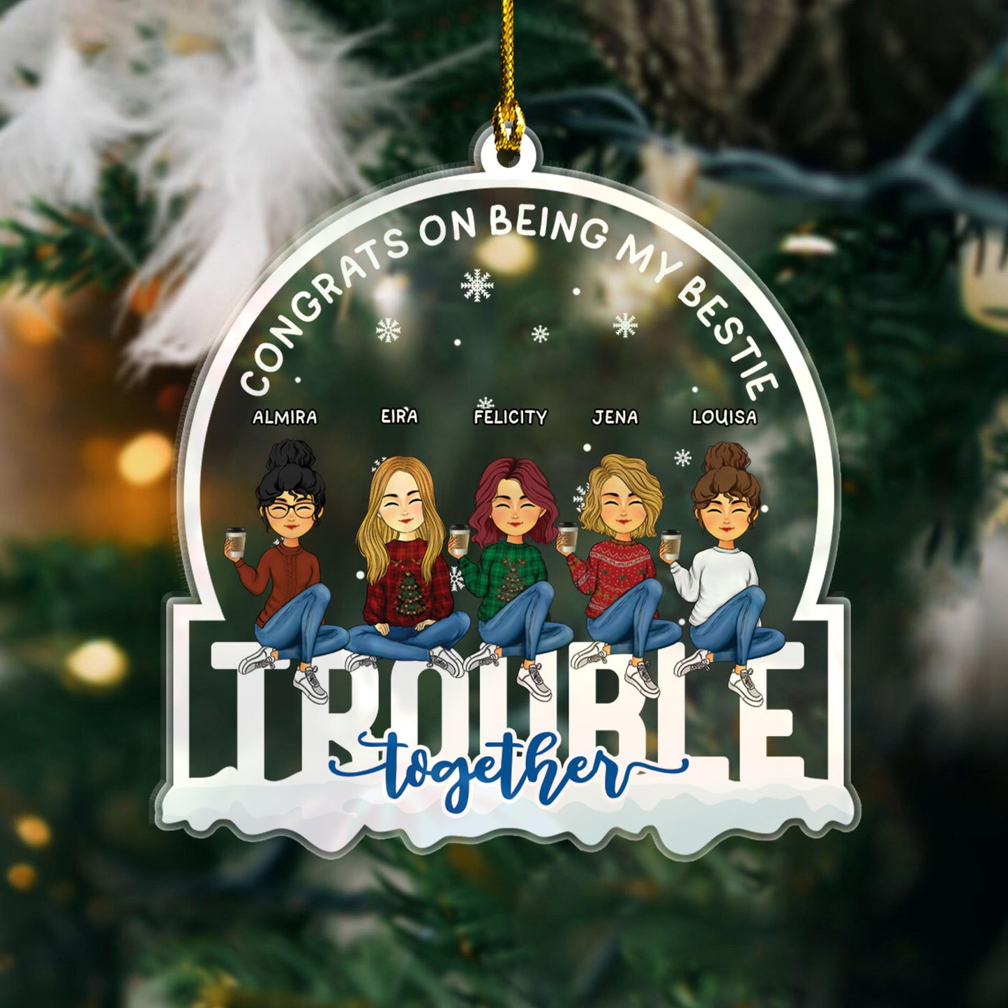 Congrats Best Friend Trouble Together - Personalized Ornament