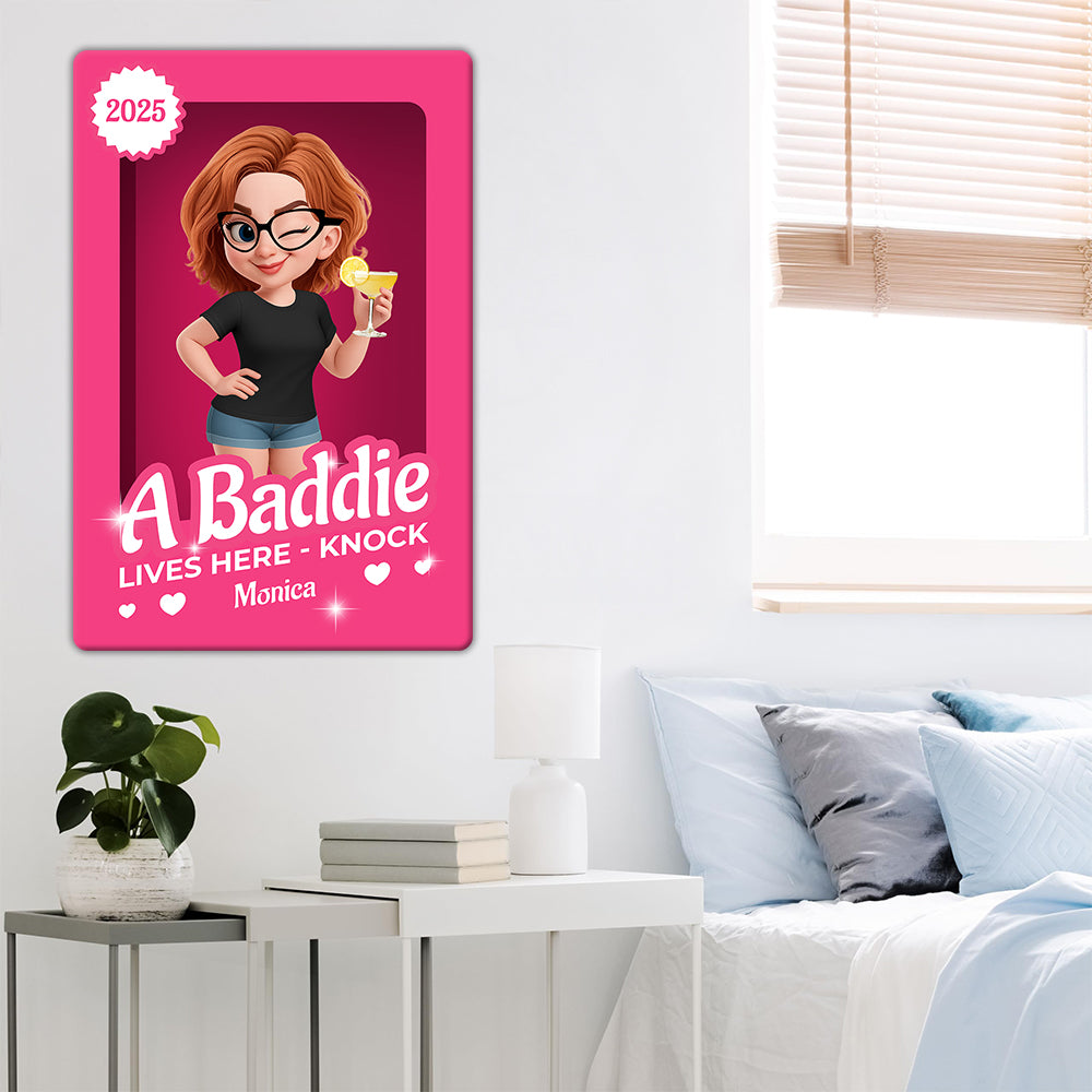 A Baddie Lives Here - Door Sign - Personalized Custom Metal Sign
