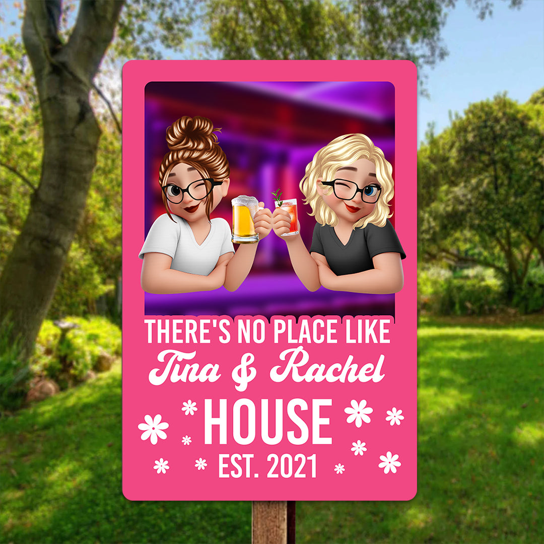 There's No Place Like My House - Personalized Custom Metal Sign