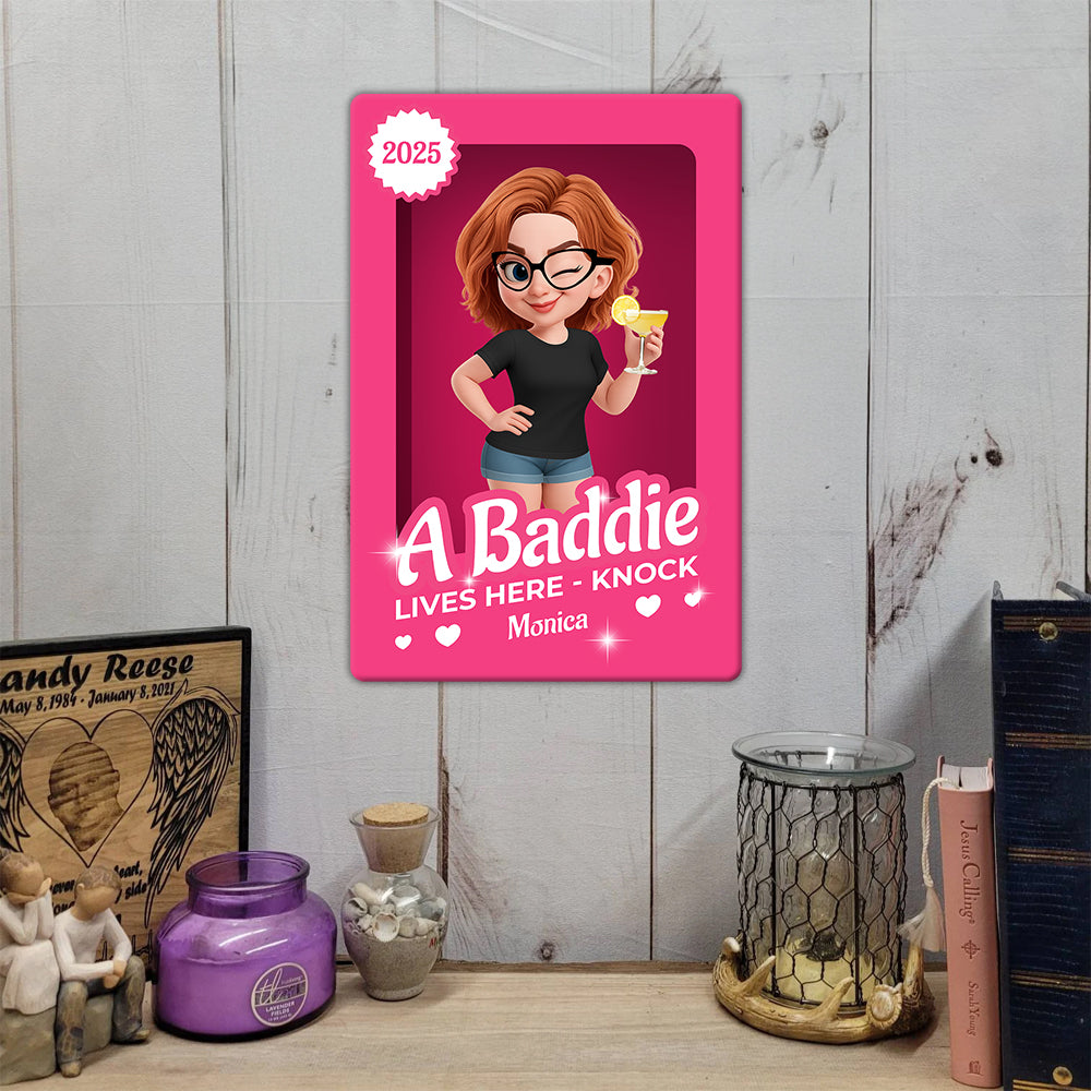 A Baddie Lives Here - Door Sign - Personalized Custom Metal Sign