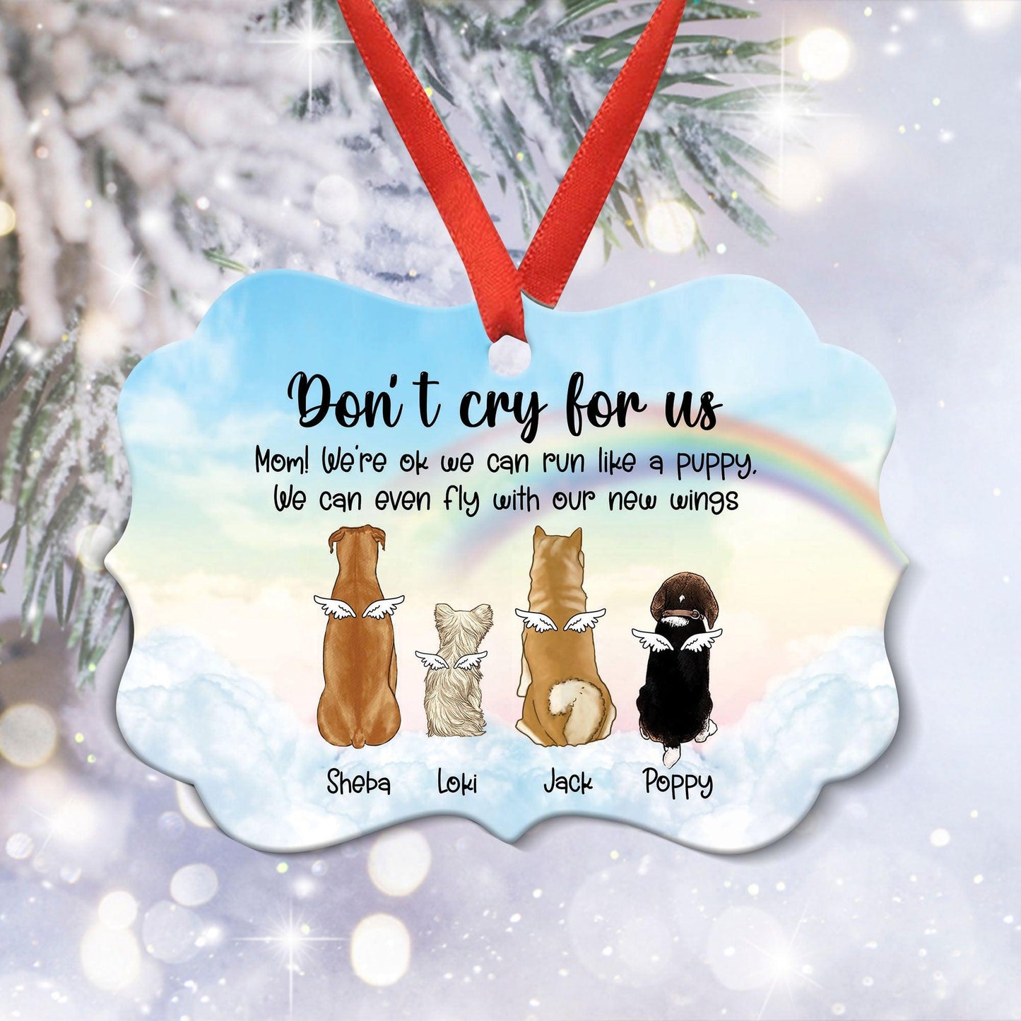 Don’t Cry For Me Memorial Ornament - Personalized Aluminum Ornament