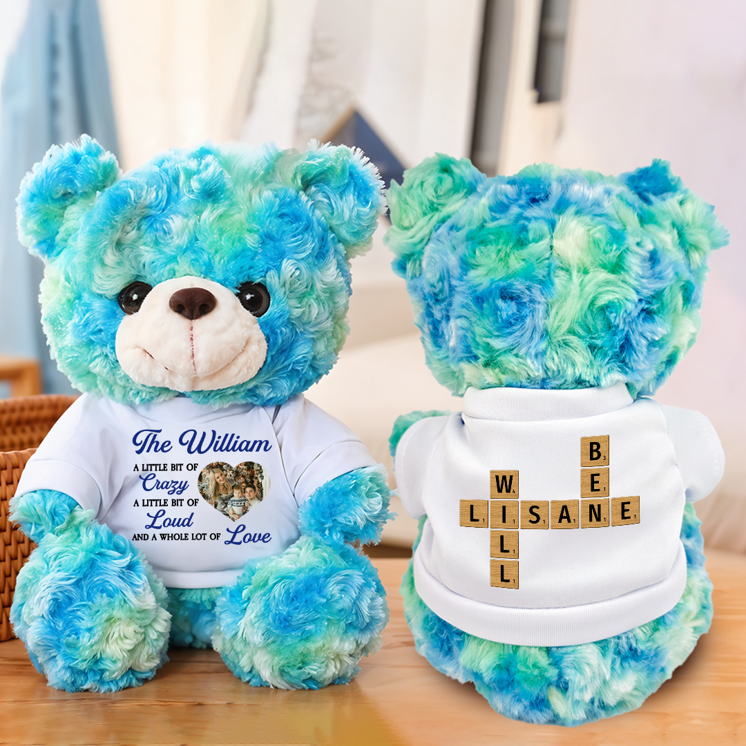 A Little Bit Of Crazy - Teddy Bear With Personalized Photo Shirt