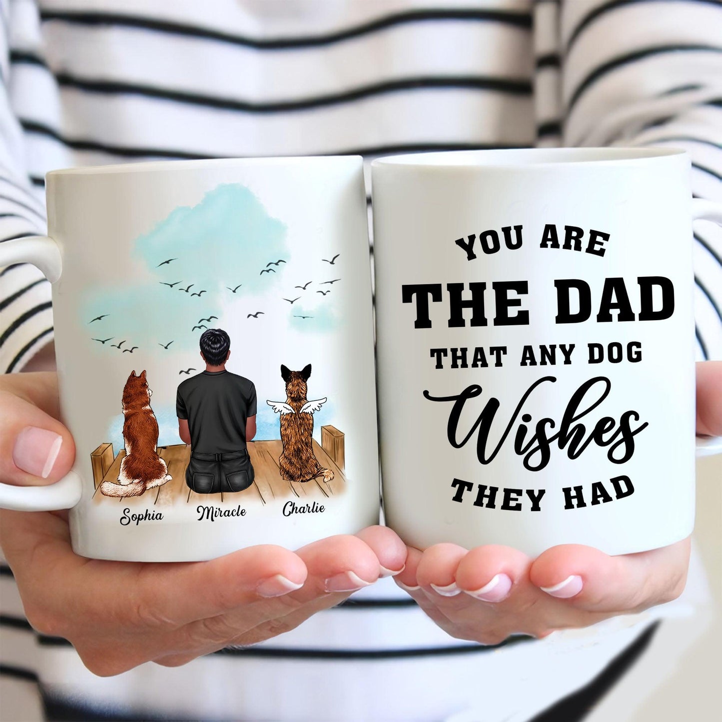 You Are Dad Dog Wishes They Had Mug - Custom Mugs Gift For Dog Lovers