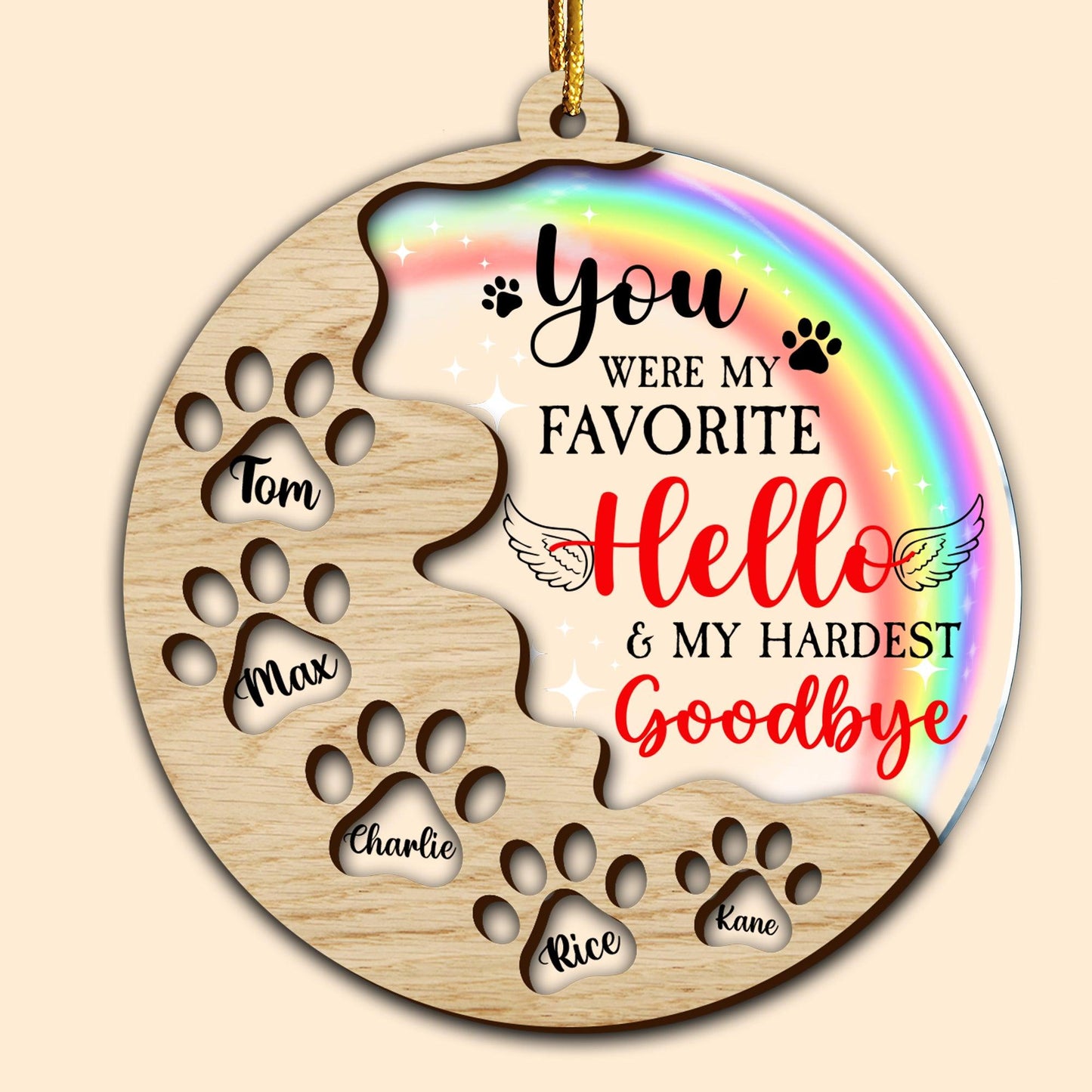 You Were My Favorite Hello Paw Ornament - Wood & Acrylic