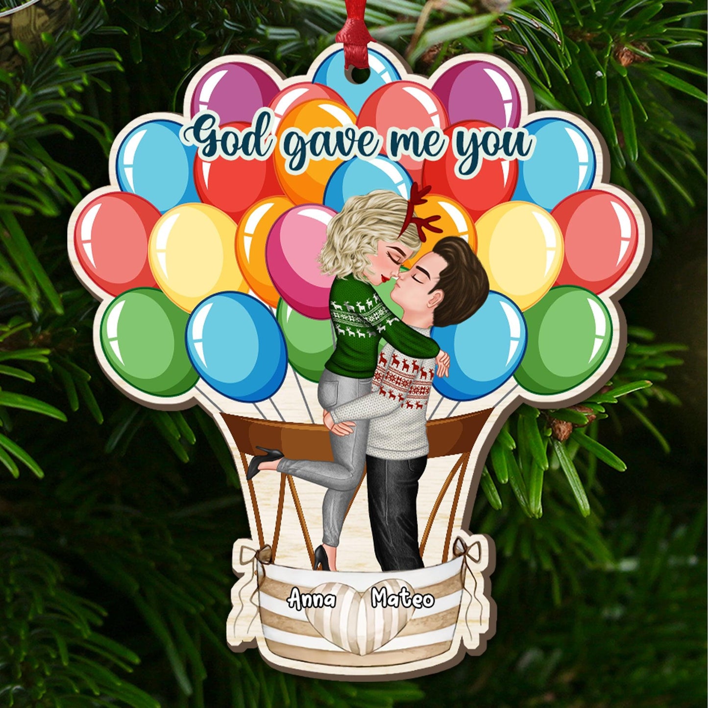 God Gave Me You Christmas Ornament - Custom 1-Layered Wood