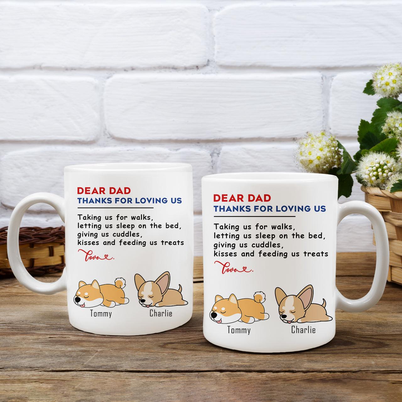 Personalized Dear Mom Dad Thanks - Custom Mugs Gift For Dog Lovers