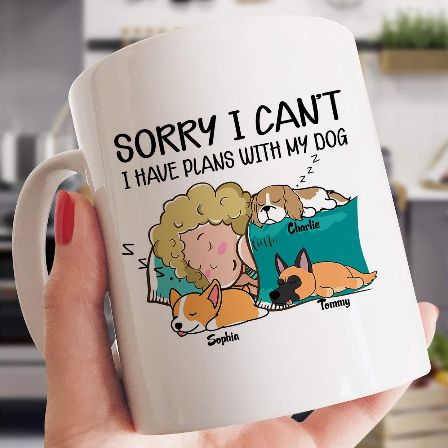 Sorry Plans With Dogs Mug - Custom Mugs Gift For Dog Lovers