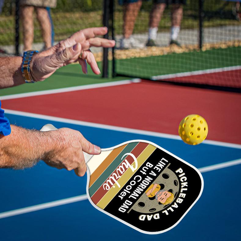 Like A Normal Dad But Cooler Pickleball Paddle - Custom Name