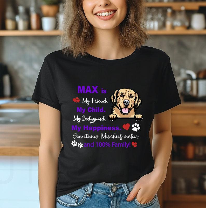 Personalized My Friend My Child Dog Lovers Tee