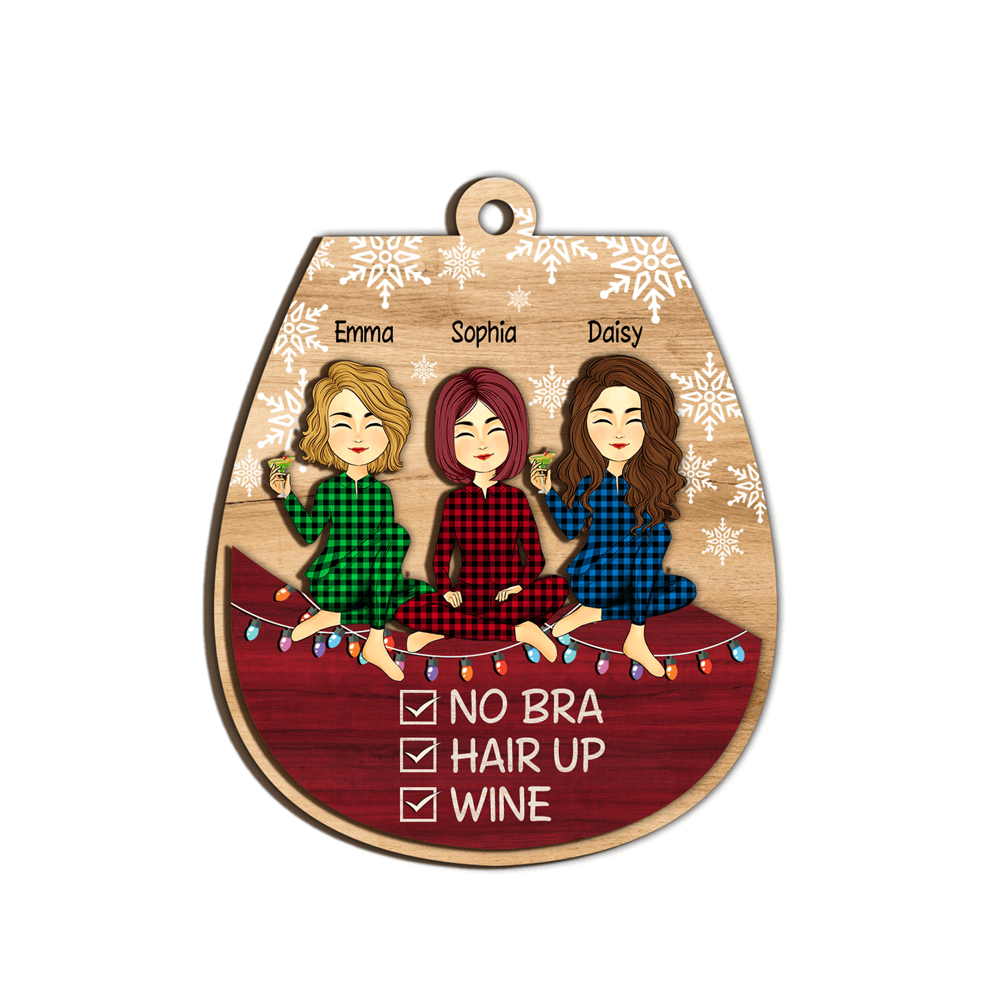 No Bra Hair Up And Wine - Personalized Wood Ornament
