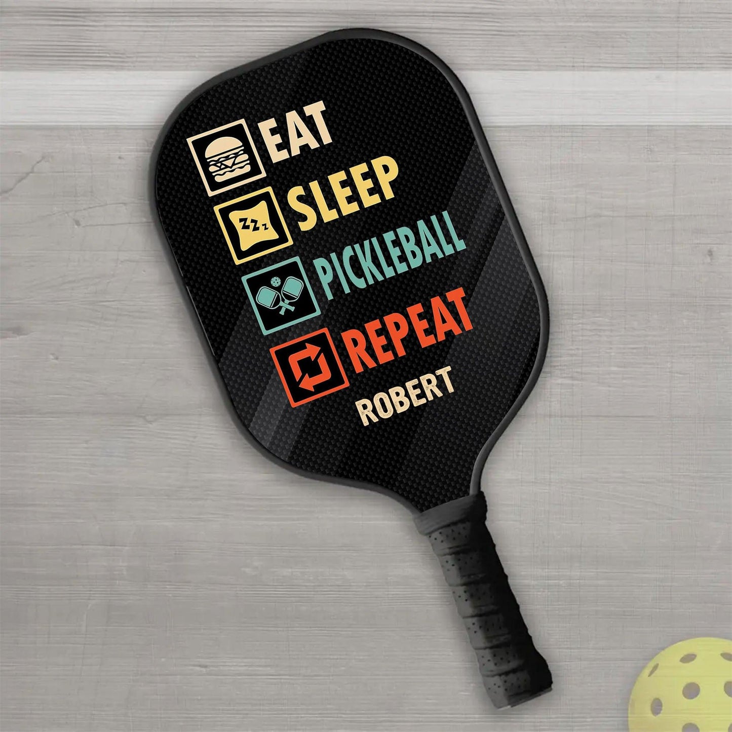 Eat Sleep Pickleball Repeat - Personalized Pickleball Paddle
