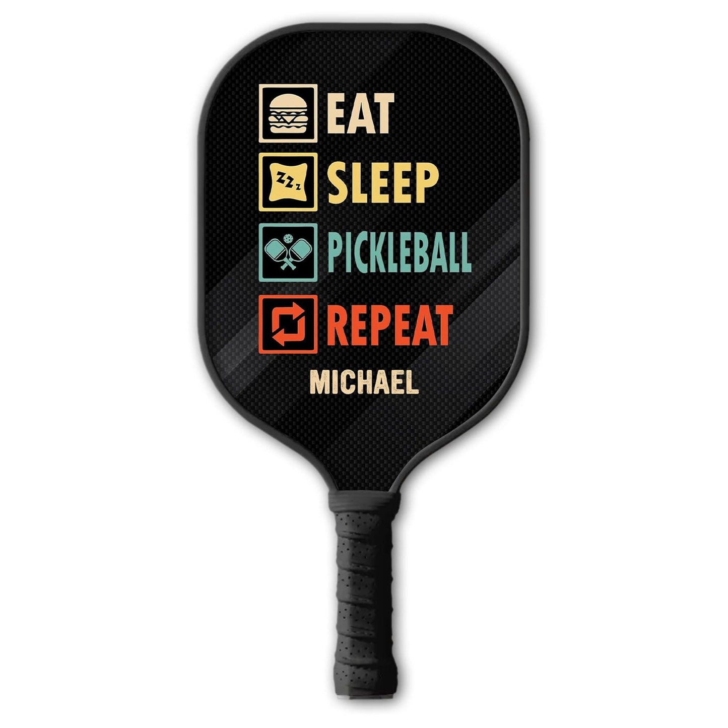 Eat Sleep Pickleball Repeat - Personalized Pickleball Paddle