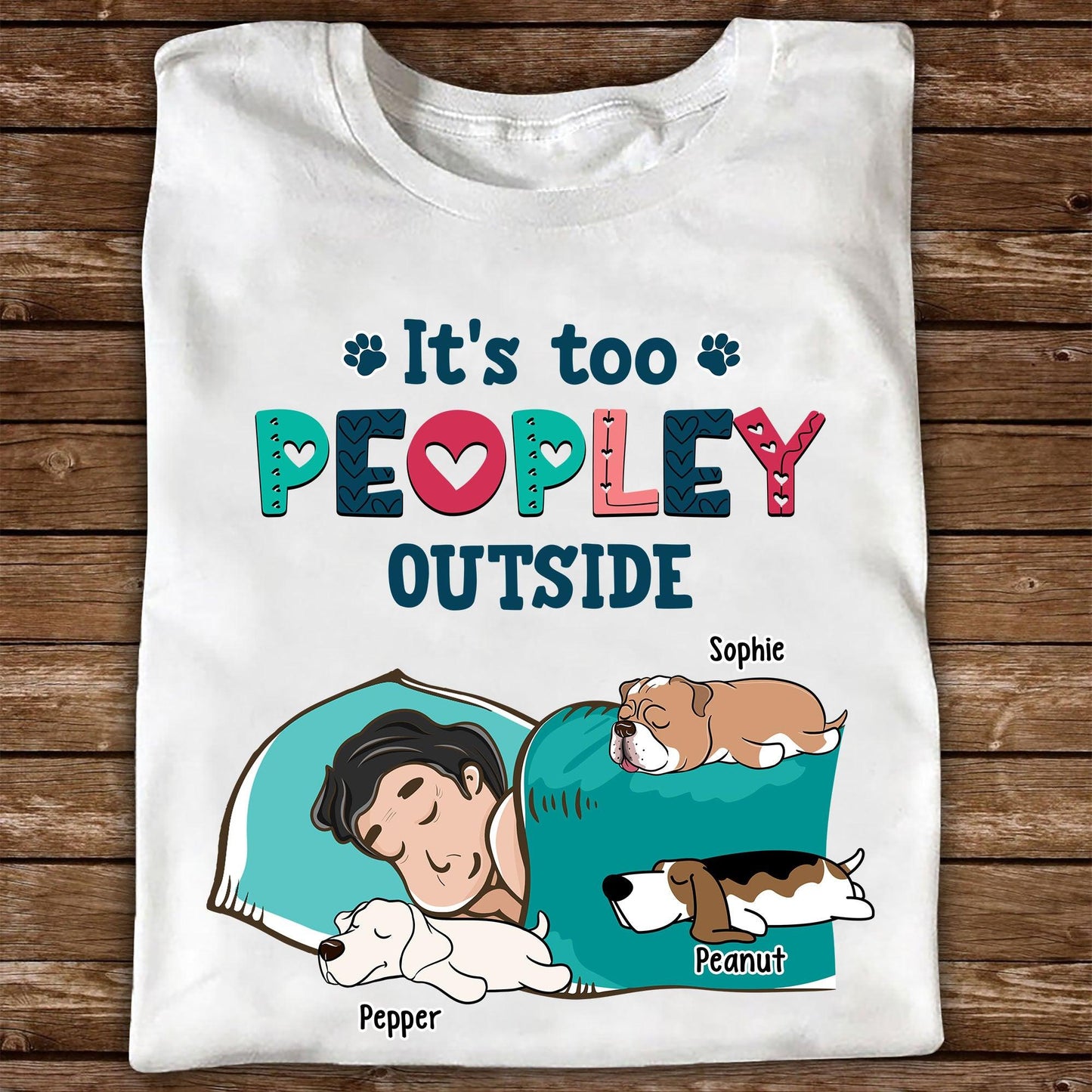 Personalized Too Peopley Outside - Personalized Custom Unisex T-Shirt