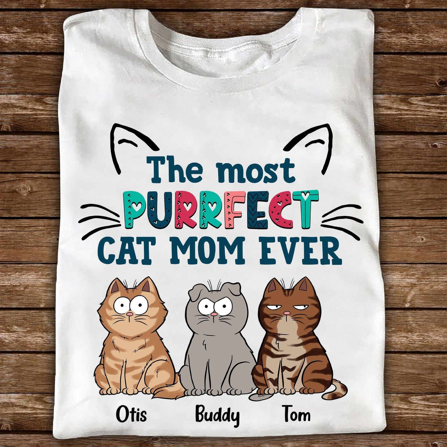 Personalized Purrfect Cat Mom T-Shirt - Funny Cat Lover Gift