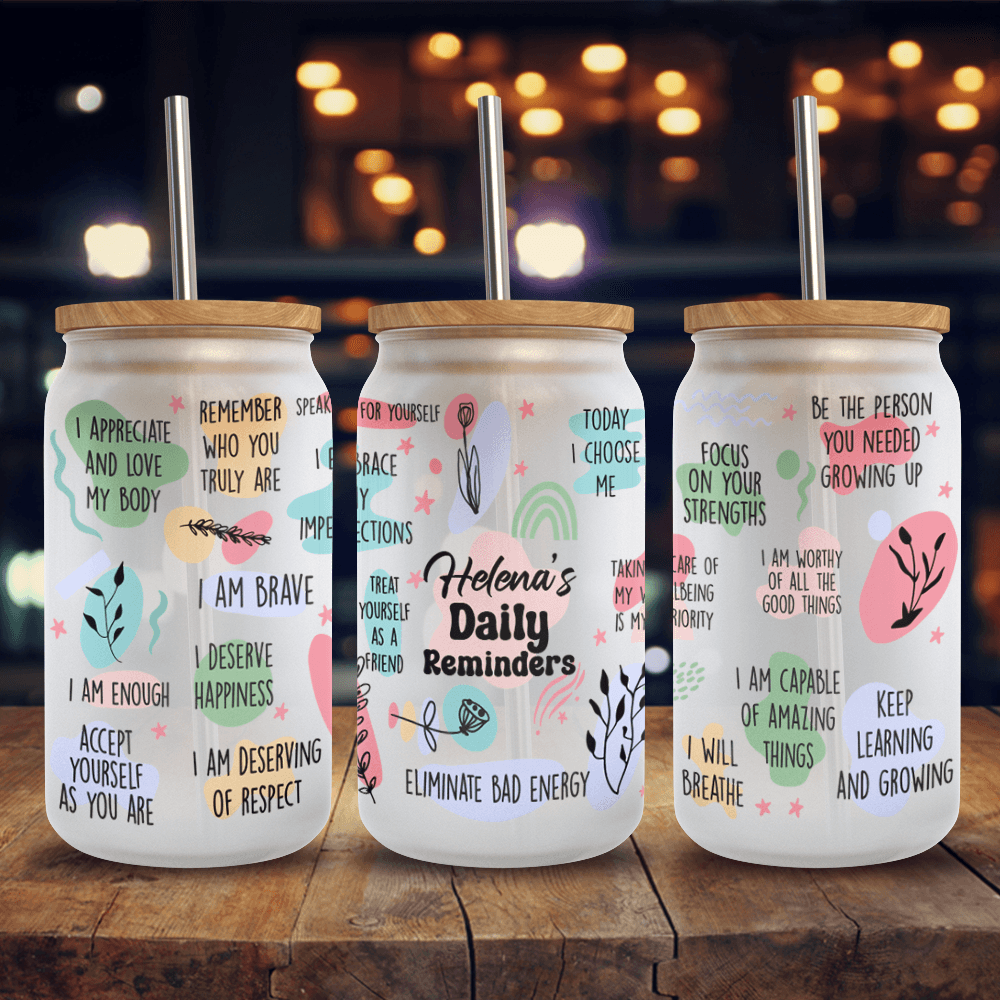 Custom Name Daily Reminders Tumbler - Mental Health Affirmations Gift