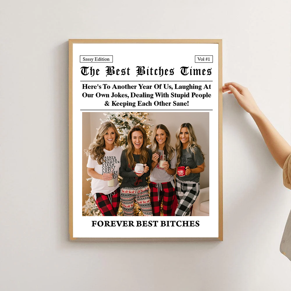 The Best Times Bestie - Personalized Poster And Canvas Print