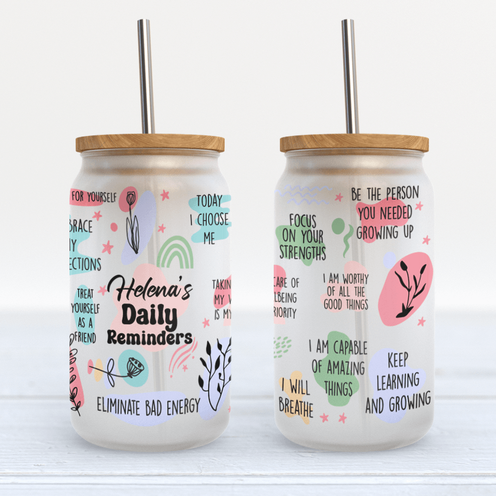 Custom Name Daily Reminders Tumbler - Mental Health Affirmations Gift