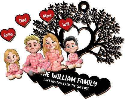 Ain't no Family Like The One I Got Christmas Wood Ornament - Wood Ornament 2 Layered