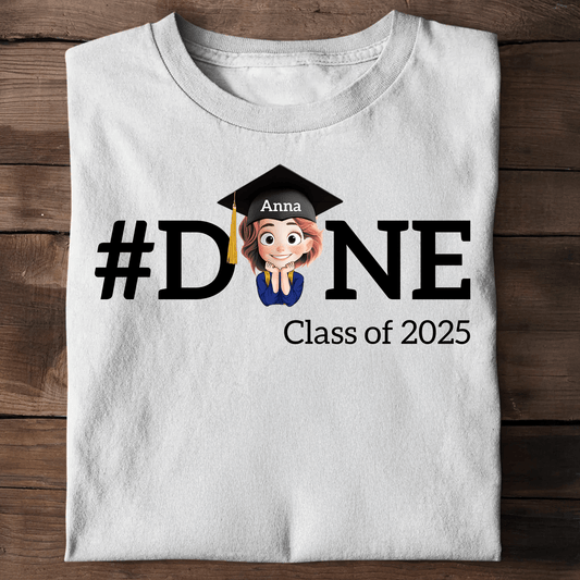 Done 2025 Graduate T-Shirt - Graduation Unisex T-Shirt