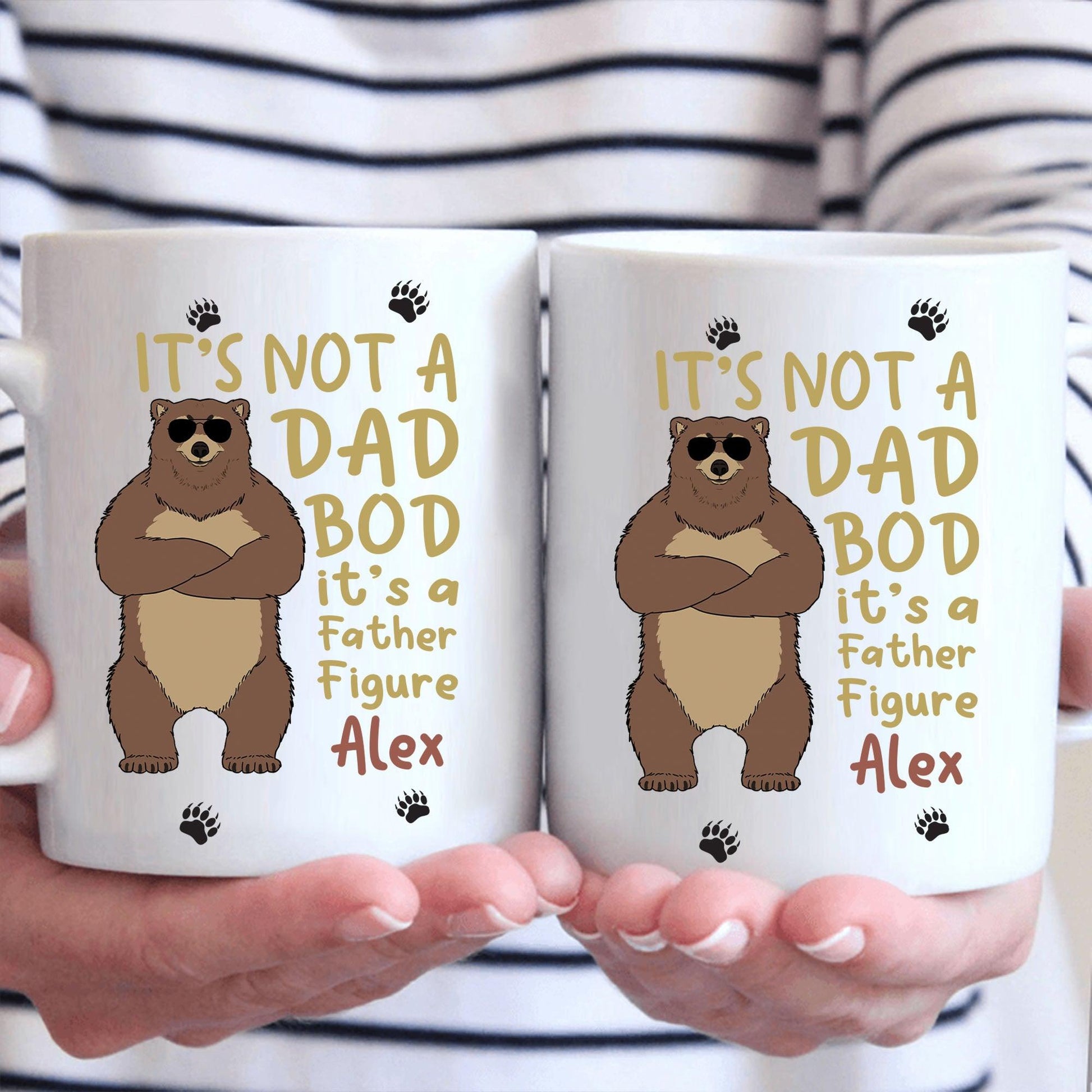 Not A Dad Bod, A Father Figure Mug - Personalized Dad Gift