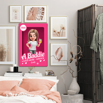 A Baddie Lives Here - Door Sign  - Personalized Custom Metal Sign