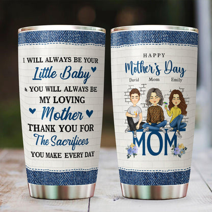 Always Be Little Baby Tumbler - Personalized Custom Tumbler