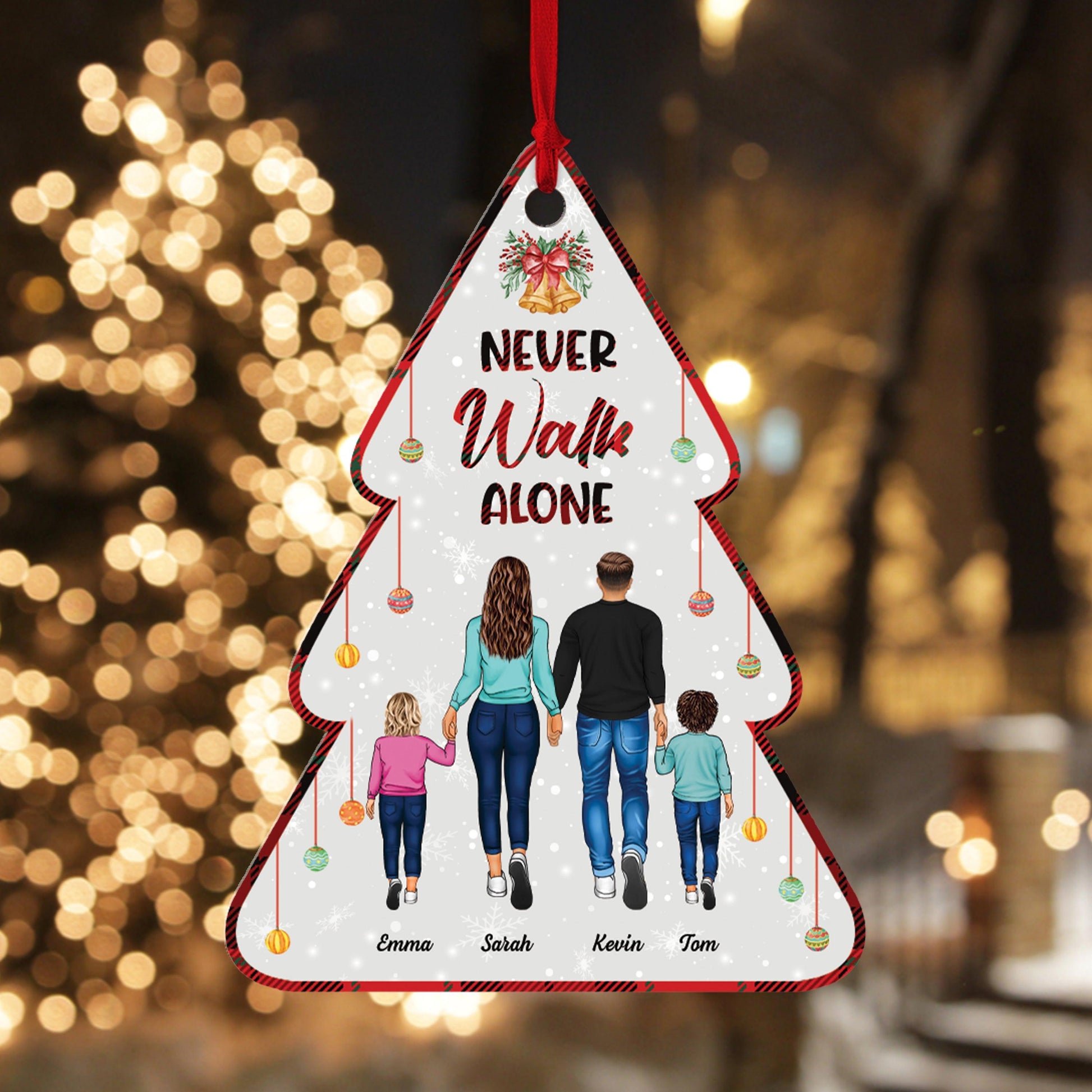 Never Walk Alone Family - Personalized Acrylic Ornament