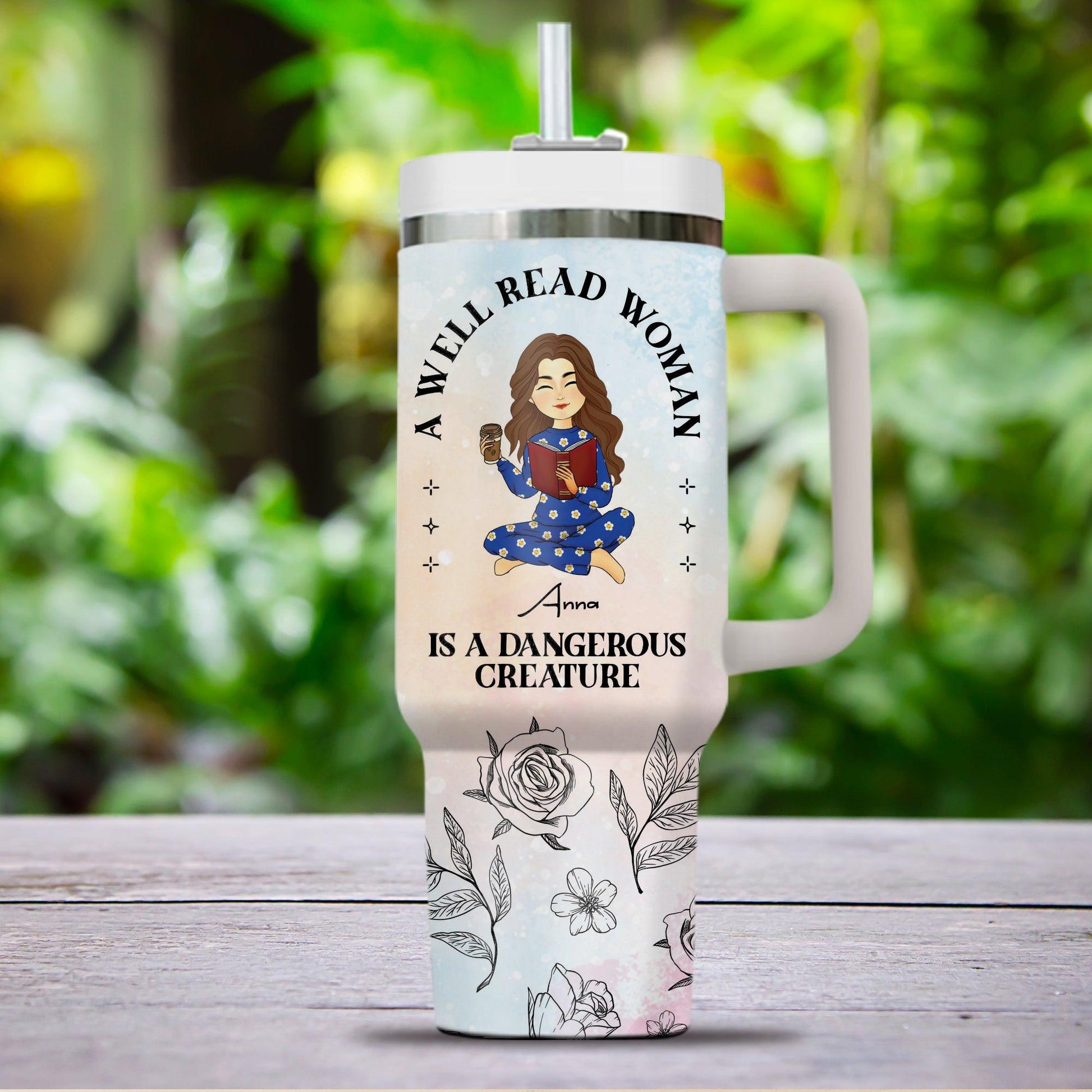 A Well Read Woman Tumbler - Personalized Custom Tumbler