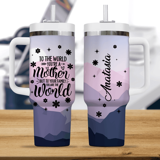 To Your Family You Are The World Tumbler - Personalized Custom Tumbler
