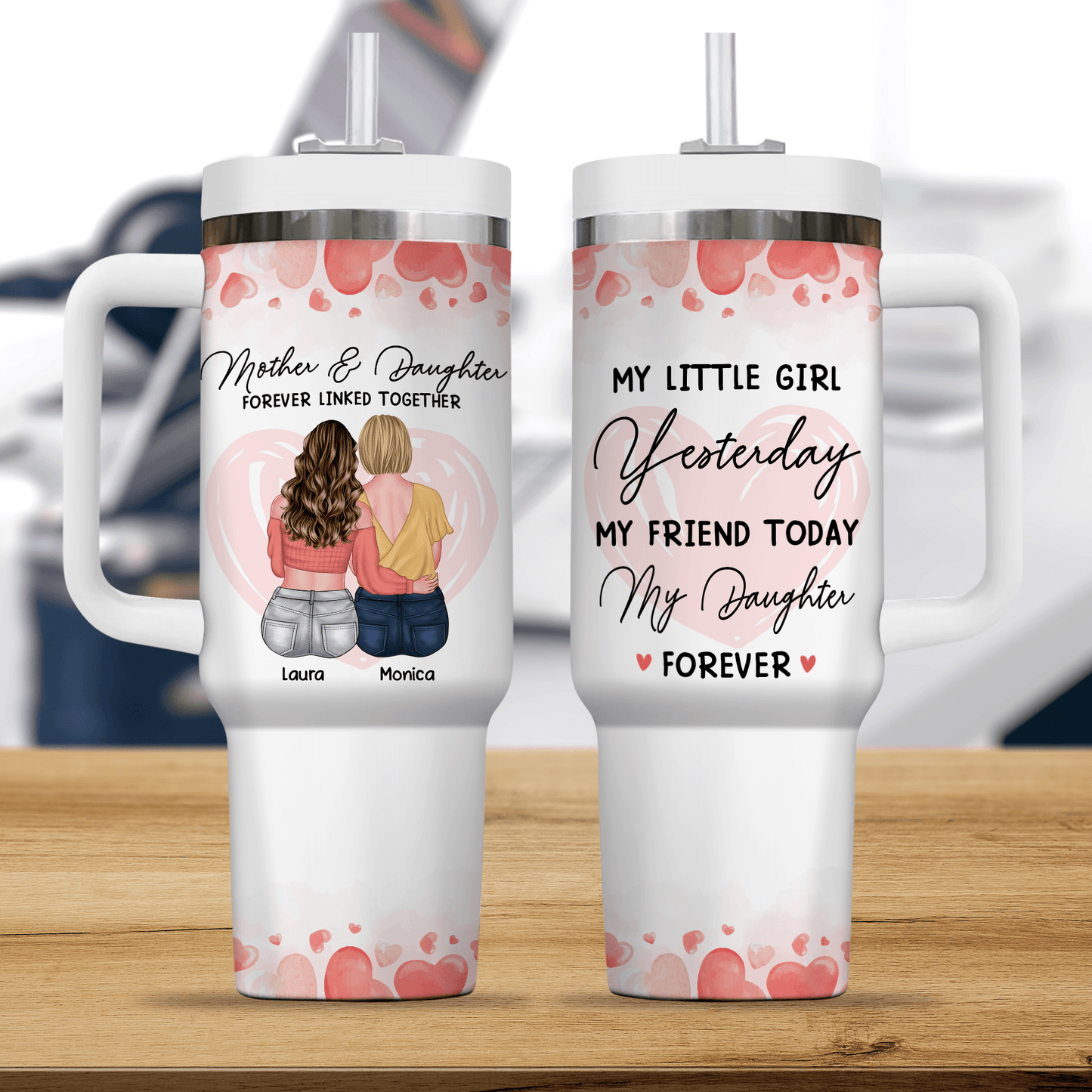 Mom Daughter Forever Tumbler - Personalized Custom Tumbler