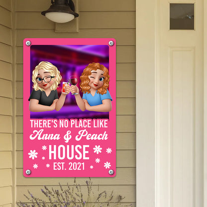 There's No Place Like My House - Personalized Custom Metal Sign