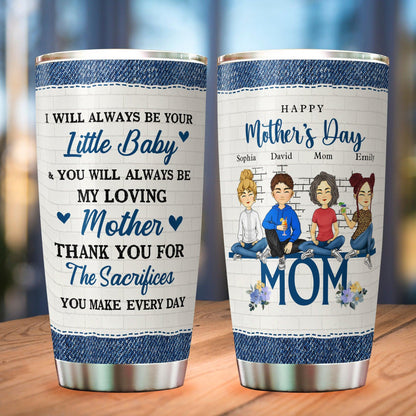 Always Be Little Baby Tumbler - Personalized Custom Tumbler