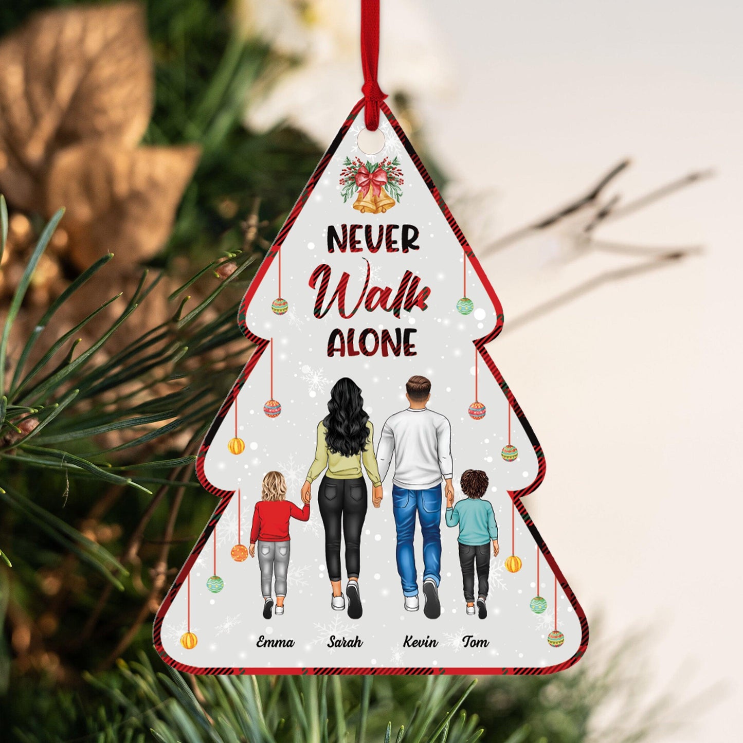 Never Walk Alone Family - Personalized Acrylic Ornament