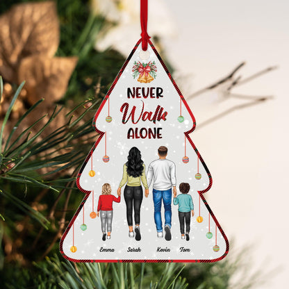 Never Walk Alone Family - Personalized Acrylic Ornament
