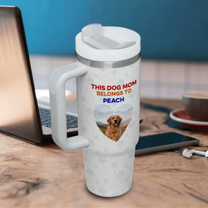 This Dog Mom Belong To Dog Tumbler - Personalized Custom Tumbler