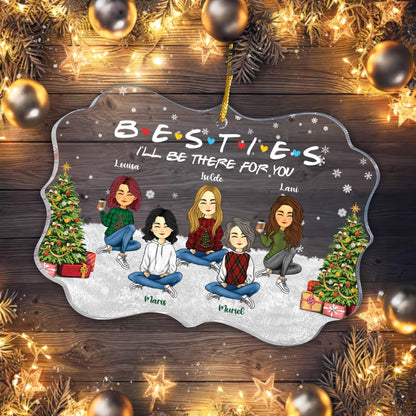 Besties I'll Be There - Personalized Custom Acrylic Ornament Gift