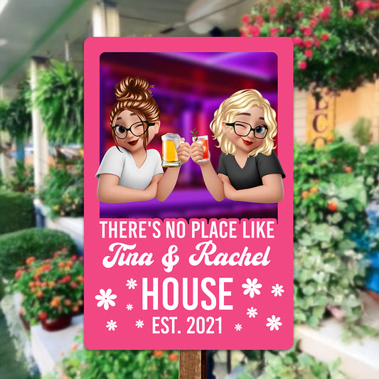 There's No Place Like My House - Personalized Custom Metal Sign