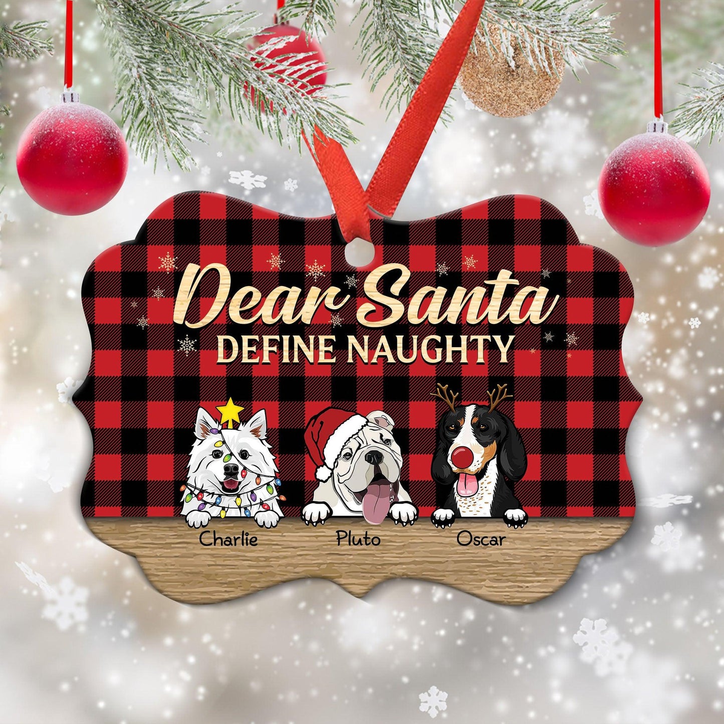 Dear Santa Define Naughty Christmas Dog Cat - Christmas Gift For Dog Lovers & Cat Lovers - Personalized Benelux Ornament